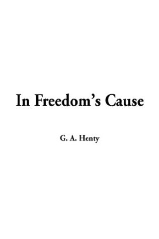 In Freedom's Cause