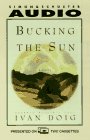 Bucking the Sun