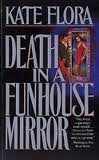 Death in a funhouse mirror