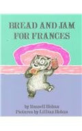 Bread and Jam for Frances (Frances Books)
