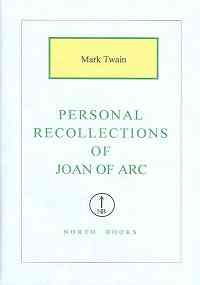 Personal Recollections of Joan of Arc