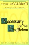 Necessary But Not Sufficient
