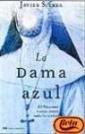 La Dama Azul, El Vaticano Nunca Conto Toda La Verdad (Mr Novela Historica)
