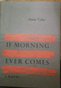 If Morning Ever Comes