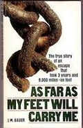 As far as my feet will carry me