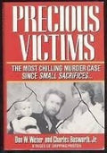 Precious Victims (Penguin True Crime)