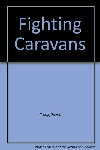 Fighting caravans