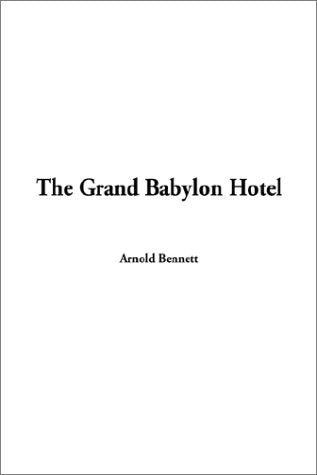 The Grand Babylon Hotel