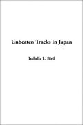 Unbeaten Tracks in Japan