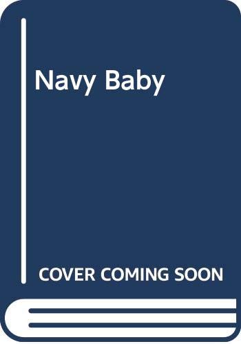 Navy Baby (The Navy Series #5) (Silhouette Special Edition, No 697)