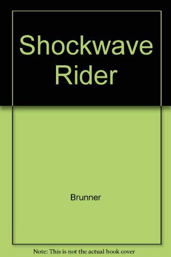 The Shockwave Rider