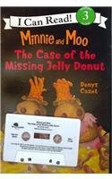 Minnie and Moo and the Case of the Missing Jelly Donut (Minnie and Moo; I Can Read Level 3)