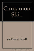 Cinnamon skin