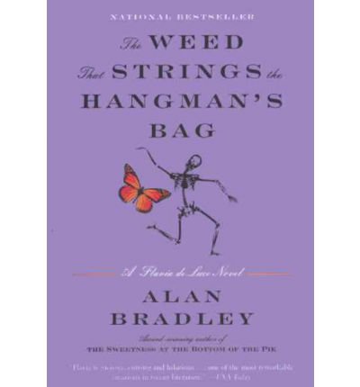 The weed that strings the hangman's bag