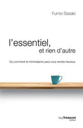 L'essentiel et rien d'autre