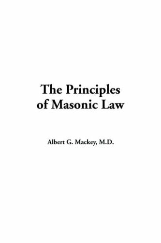 The Principles Of Masonic Law