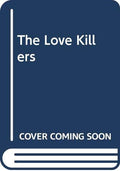 The Love Killers