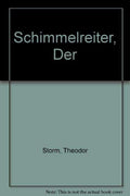 Schimmelreiter, Der