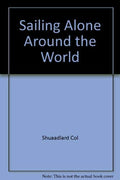 Sailing Alone Around the World