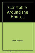 Constable Around the Houses