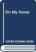 On My Honor