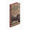 When Elephants Weep