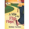 A Mile in My Flip-Flops