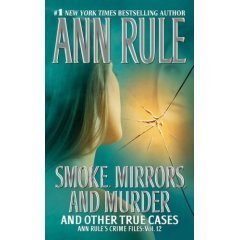 Smoke, mirrors, and murder