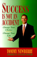 Success Is Not an Accident