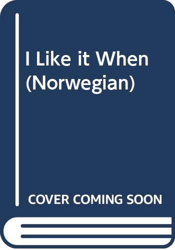 I Like It When (Norwegian)