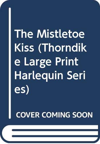 The Mistletoe Kiss