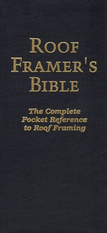 Roof Framer's Bible