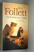 LES PILIERS DE LA TERRE. Tome II