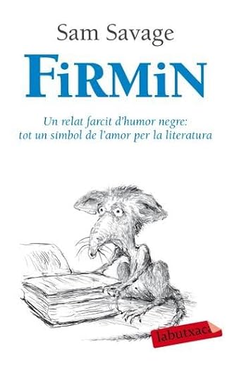 Firmin : Un relat farcit d'humor negre
