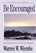 Be Encouraged (Be)