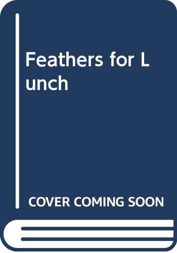 Feathers for Lunch