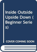 Inside Outside Upside Down