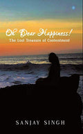 Oh Dear Happiness!