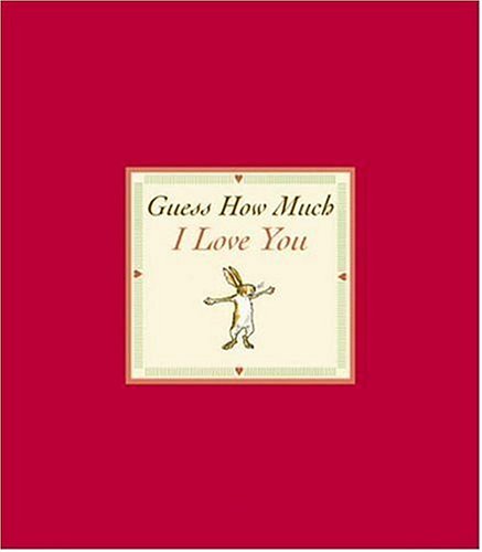 Guess How Much I Love You Sweetheart Edition (Guess How Much I Love You)
