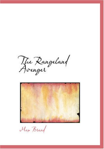 The Rangeland Avenger (Large Print Edition)