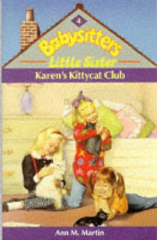 Karen's kittycat club.