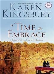 A Time to Embrace (Women of Faith Fiction #6) (A Time to Dance Series #2)