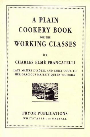 A Plain Cookery Book for the Working Classes