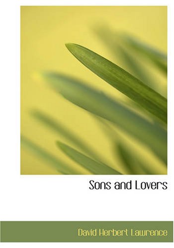Sons and Lovers (Large Print Edition)