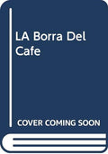 LA Borra Del Cafe