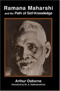 Ramana Maharshi and the Path of Self-Knowledge