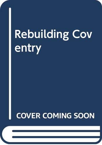 Rebuilding Coventry