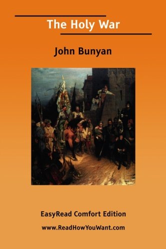 The Holy War [EasyRead Comfort Edition]