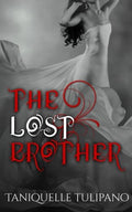The Lost Brother (The Monstrum Vampire Series) (Volume 2)