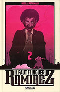 Il faut flinguer Ramirez - Tome 02 - Canal BD